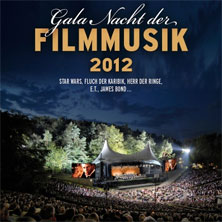 Gala Nacht der Filmmusik 2012 - Tickets für BERLIN