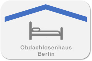 Obdachlosenhaus Berlin