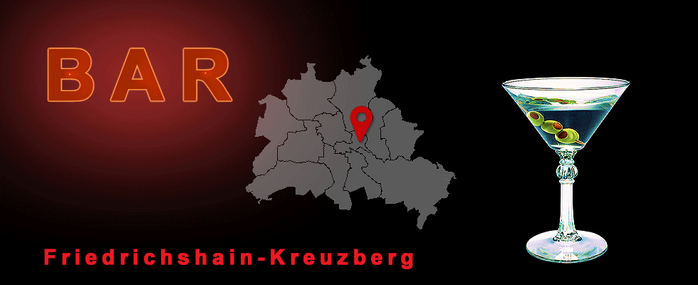 Bars in Berlin Friedrichshain-Kreuzberg im Restaurantführer