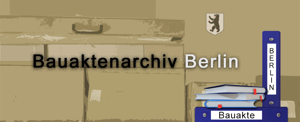 Bauaktenarchiv Charlottenburg-Wilmersdorf