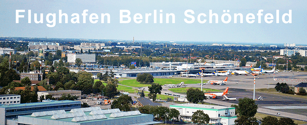 Flughafen Berlin-Brandenburg BER Flüge von und nach Berlin vom Flughafen Schönefeld
