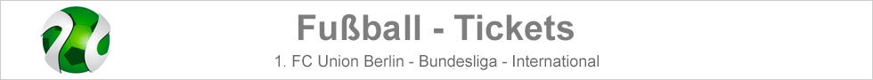 Fußballtickets für 1. FC Union Berlin