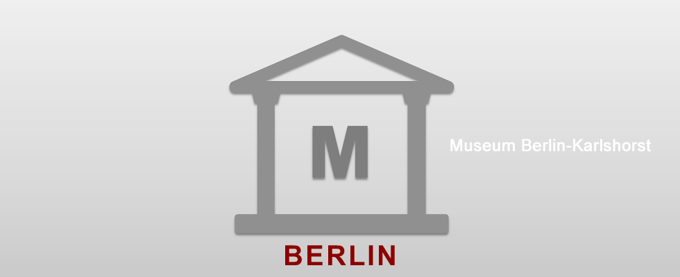 Museum Berlin-Karlshorst 