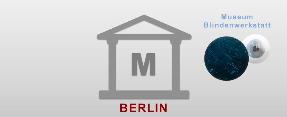 Museum Blindenwerkstatt