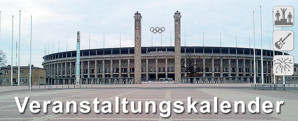 Olympiastadion Berlin Olympiastadion Berlin Veranstaltungen