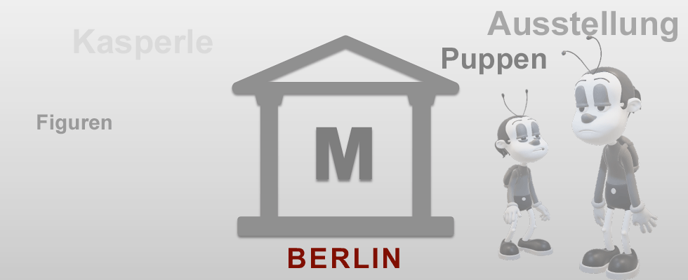 Puppentheater Museum in Berlin