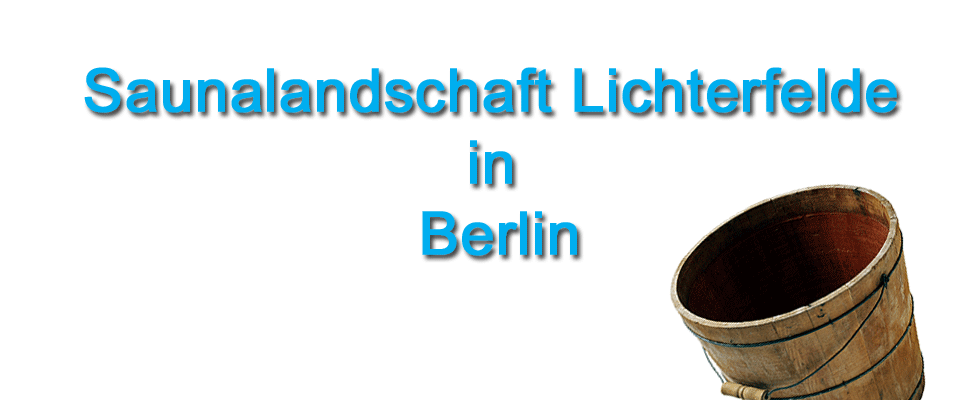 Saunalandschaft Lichterfelde in Berlin